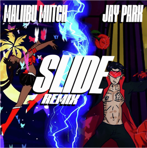 Maliibu Miitch & Jay Park - Slide Remix