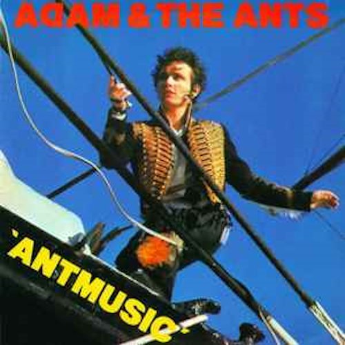 Adam and The Ants - Ant Music