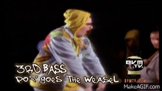 3rd Bass - Pop Goes The Weasel
