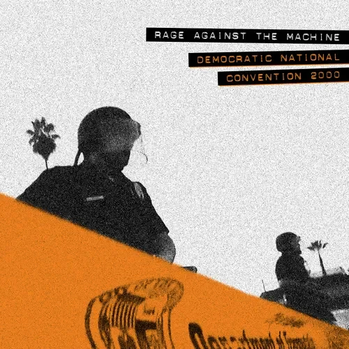 Rage Against The Machine - Democratic Convention 2000