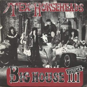 Tex & the Horseheads