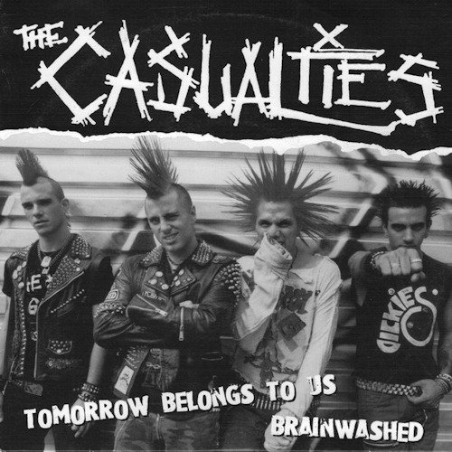 The Casualties - Tomorrow Belongs To Us