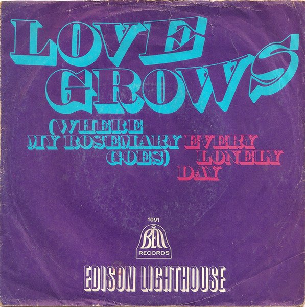 Love Grows - Edison Lighthouse Every Lonely Day