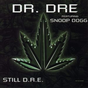 Dr. Dre featuring Snoop Dogg - Still Dre