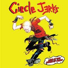 Circle Jerks - Beverly Hills / Wasted