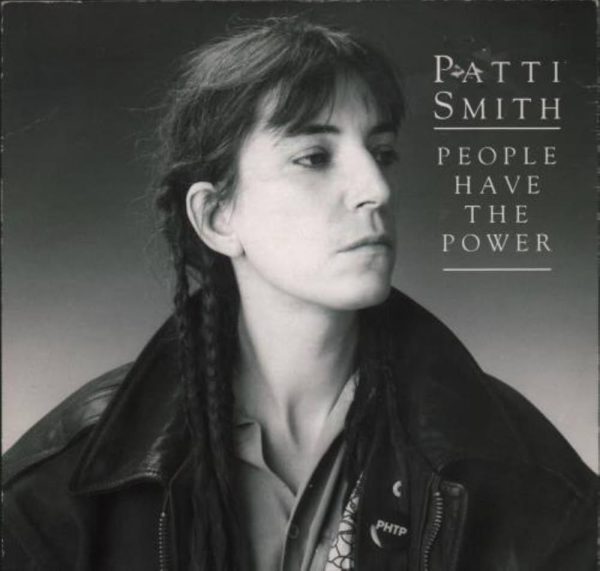 Patti Smith - People Have The Power